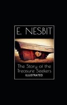 The Story of the Treasure Seekers Illustrated