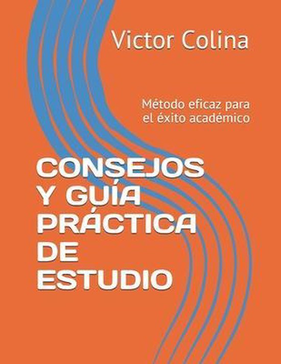 Consejos Y Guía Práctica de Estudio - cover
