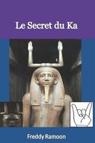 Le Secret Du Ka