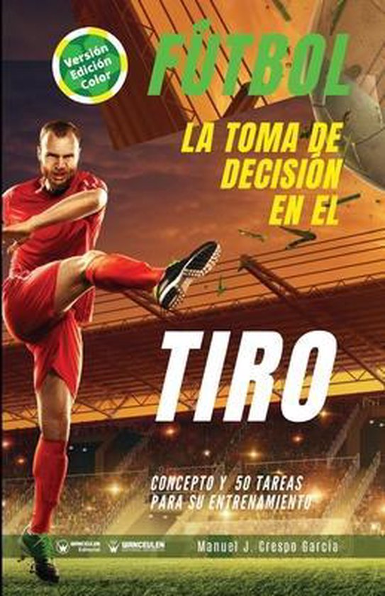 Fútbol. La toma de decisión en el tiro - cover