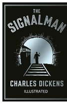 The Signal-Man Illustrated