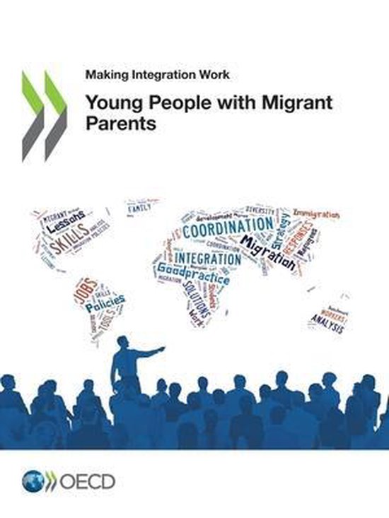 Making integration work- Young people with migrant parents