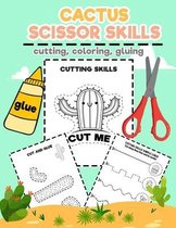 Cactus Scissors Skill