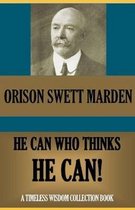 He Can Who Thinks He Can(classics illustrated)edition