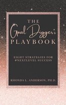 The Goal Digger's Playbook