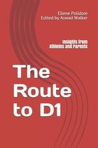 The Route to D1