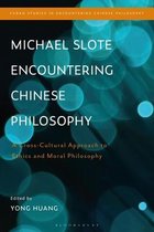 Fudan Studies in Encountering Chinese Philosophy- Michael Slote Encountering Chinese Philosophy
