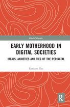 Early Motherhood in Digital Societies