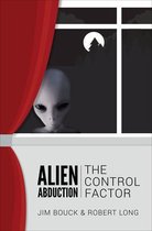 Alien Abduction The Control Factor
