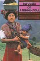 SUNY series in Anthropological Studies of Contemporary Issues- Refugees of a Hidden War