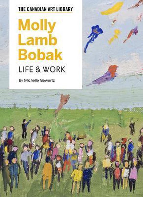 Molly Lamb Bobak, Michelle Gewurtz 9781487102050 Boeken