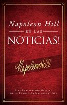 Official Publication of the Napoleon Hill Foundation- Napoleón Hill En Las Noticias! (Napoleon Hill in the News)