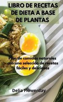 Libro de Recetas de Dieta a Base de Plantas