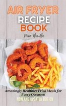 Air Fryer Recipe Book