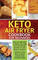 KETO Air Fryer Cookbook For Beginners