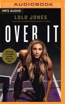 Over It: How to Face Life's Hurdles with Grit, Hustle, and Grace