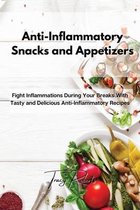 Anti-Inflammatory Snacks and Appetizers