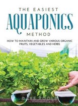 The Easiest Aquaponics Method