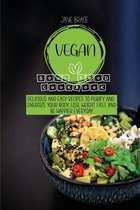 Vegan Soul Food Cookbook Easy, Healthy, Fun, and Filling Plant-Based Recipes Anyone Can Cook as a Beginner to Lose Weight and Cleanse the Body