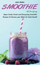 Smoothie Recipes