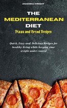 Mediterranean Diet Pizza and Bread Recipes