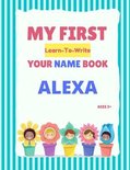 My First Learn-To-Write Your Name Book- My First Learn-To-Write Your Name Book