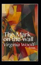 The Mark on the Wall (Illustrated)