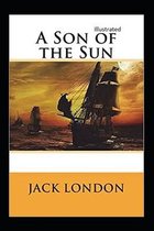 A Son of the Sun Illustrated