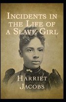 Incidents in the life of a slave girl Illustrated