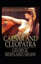 Caesar and Cleopatra Annotated