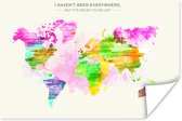Kleurrijke schilderachtige wereldkaart met een tekst Poster | Wereldkaart Poster 90x60 cm