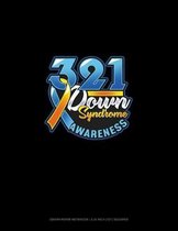 321 Down Syndrome Awareness