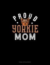 Proud Yorkie Mom