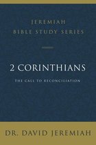 Jeremiah Bible Study Series - 2 Corinthians