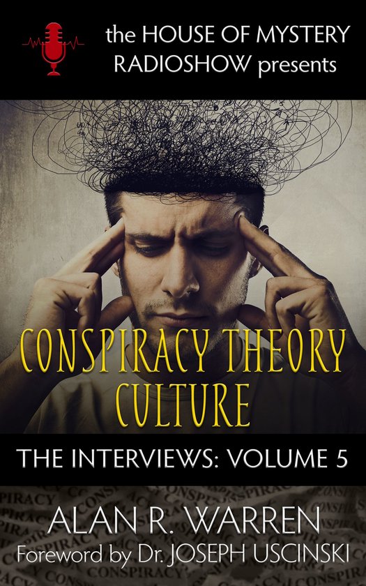 Conspiracy Theory Culture : The Interviews - cover