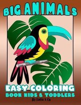 Big Animals Easy Coloring Book Kids & Toddlers