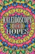 Kaleidoscope Of Hopes