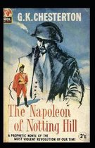 The Napoleon of Notting Hill (Annotated Original Edition)