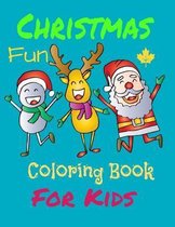 Christmas Fun coloring book for kids