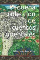 Pequena coleccion de cuentos orientales