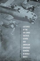 Lectures of Air Corps Tactical School