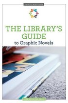 The Library's Guide to Graphic Novels