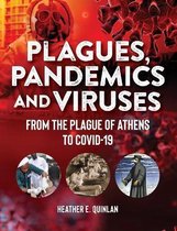 Plagues, Pandemics and Viruses