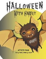 Halloween with Harvey Activity Book, Cut and Paste, Draw and Color