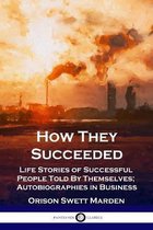 How They Succeeded