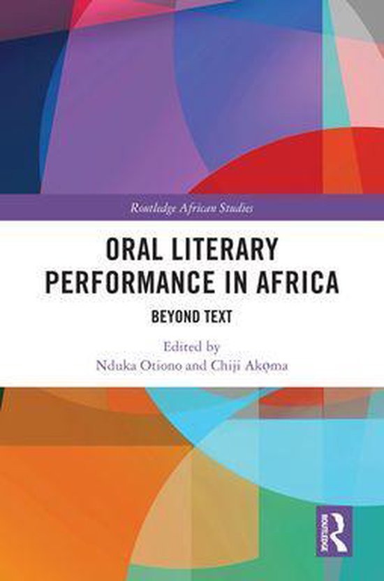 Routledge African Studies - Oral Literary Performance in Afr ... - cover