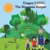 Dragon LONG the Mountain Keeper