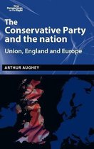 New Perspectives on the Right-The Conservative Party and the Nation