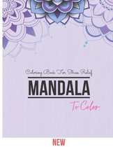 Mandala Coloring Book For Stress Relief