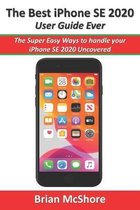 The Best iPhone SE 2020 User Guide Ever
